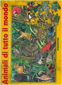 Animali di tutto il mondo. Libro puzzle. Ediz. illustrata book