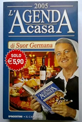 L'agenda casa di suor Germana 2005 book