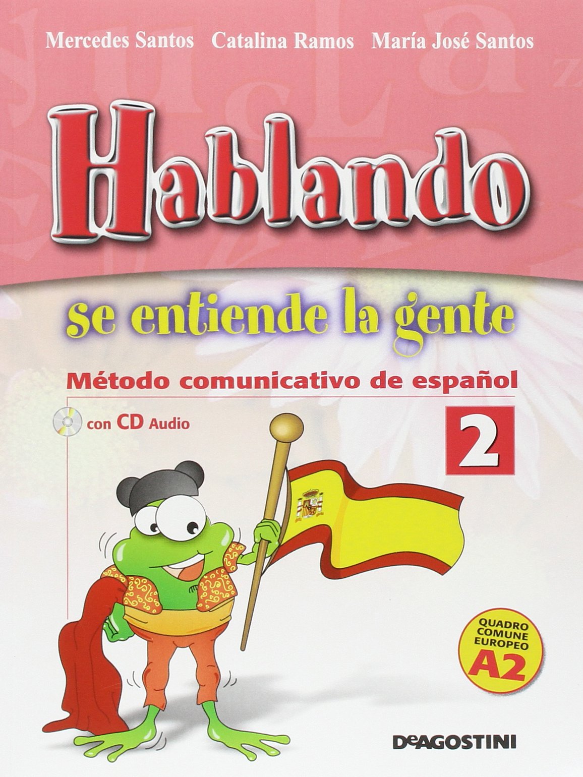 Hablando. Quaderno de ejercicios. Per la Scuola media. Con CD Audio (Vol. 2) book