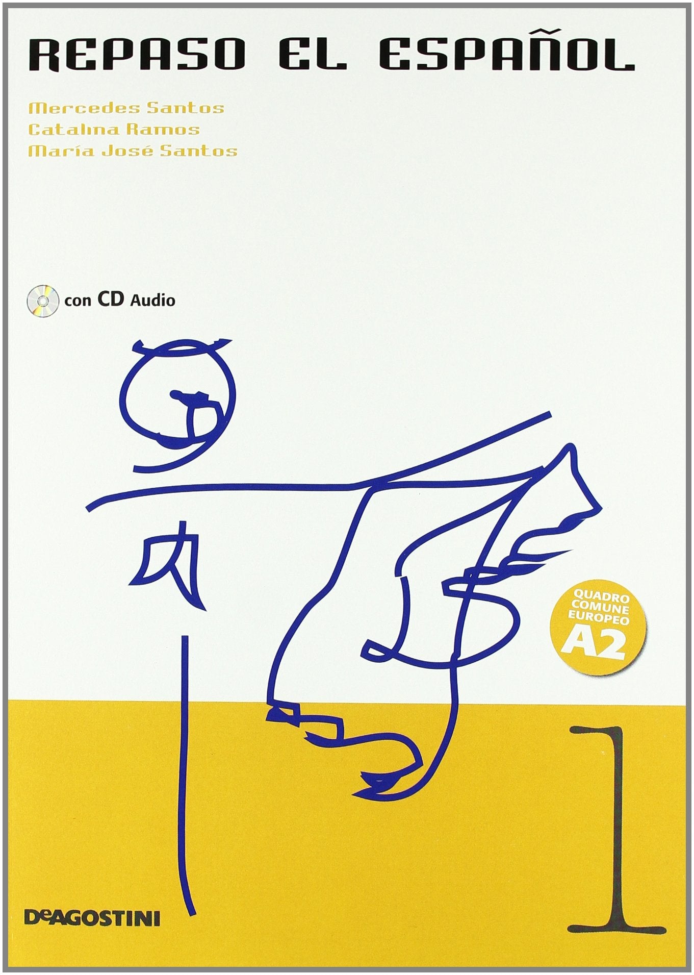 Repaso el español. Per le Scuole superiori. Con CD Audio (Vol. 1) book
