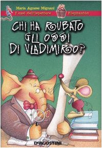 Chi ha rubato gli ossi di Vladimiro? book