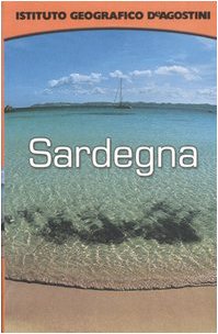 Sardegna. Con atlante stradale tascabile 1:400.000 (Guide De Agostini) Leisure, Home & Garden