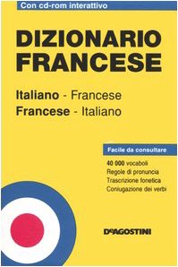 Dizionario francese. Italiano-francese, francese-italiano. Ediz. bilingue. Con CD-ROM book