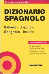 Dizionario spagnolo. Italiano-spagnolo, spagnolo-italiano. Con CD-ROM Foreign Languages ​​& Dictionaries