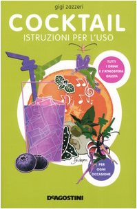 Cocktail. Istruzioni per l'uso book