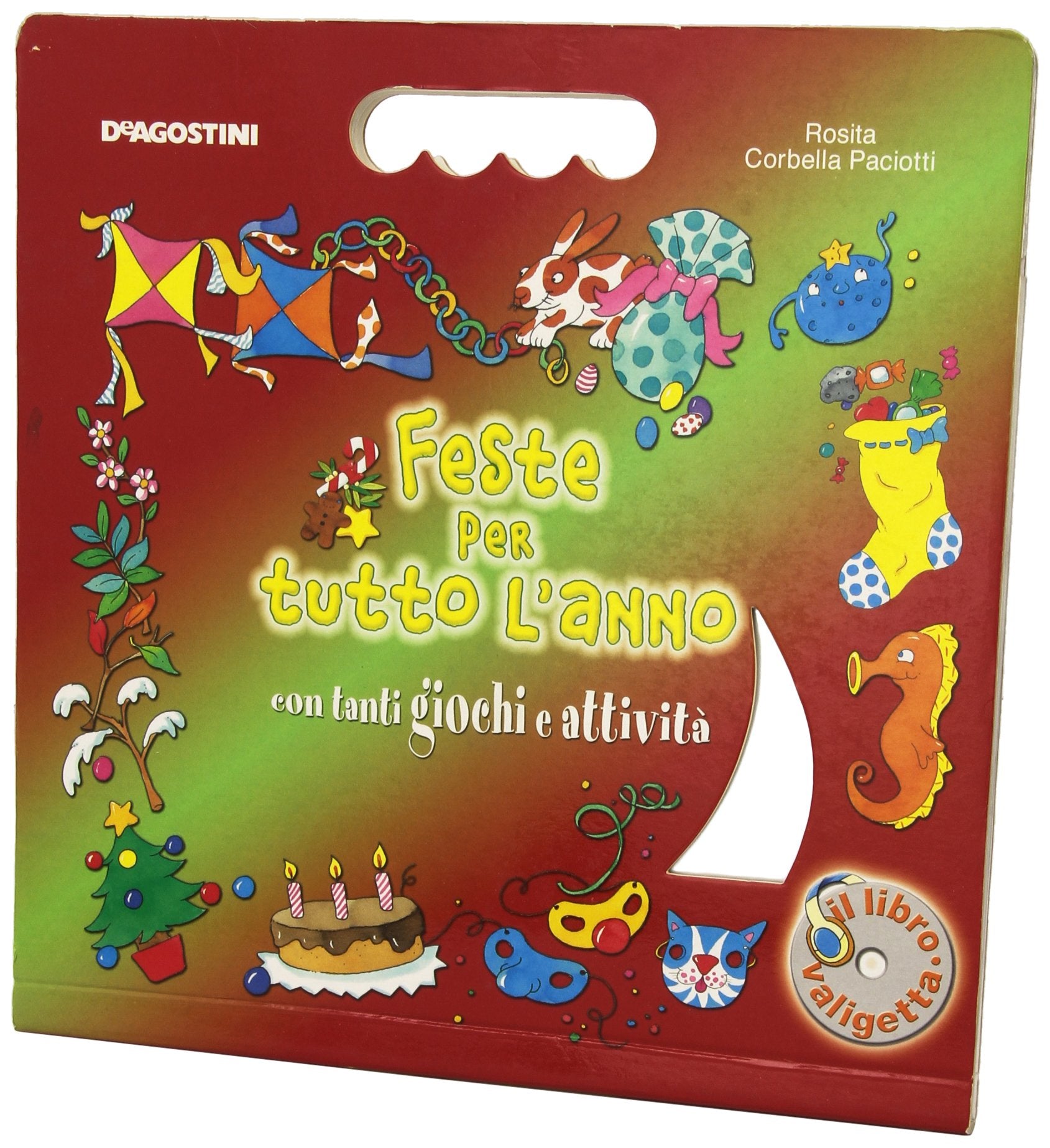 Feste per tutto l'anno con tanti giochi e attività. Con CD Audio book