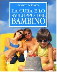 La cura e lo sviluppo del bambino book