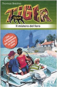 Il mistero del faro. Tiger team (Vol. 5) book