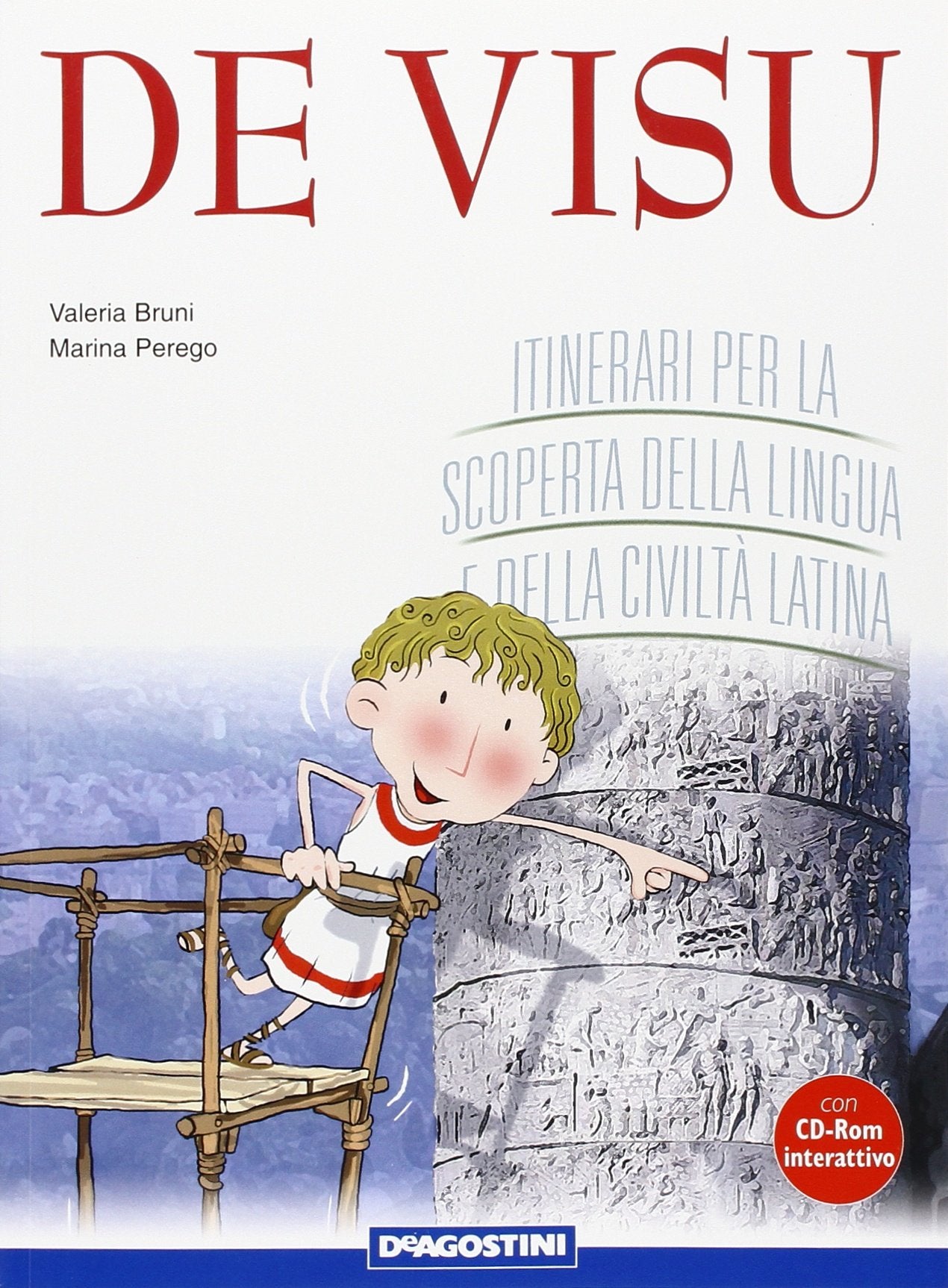De visu. Itinerari per la scoperta della lingua e della civiltà latina. Per le Scuole superiori book