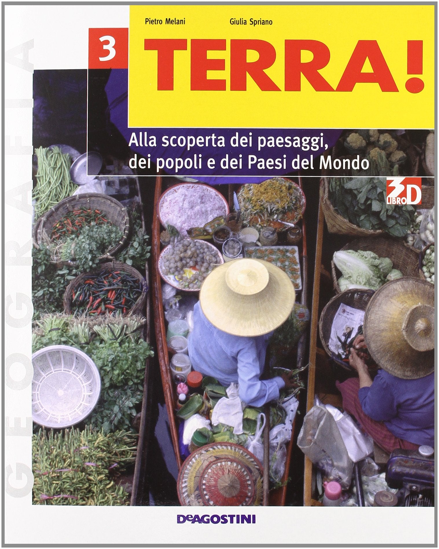 Terra! Con carte mute dei paesi del mondo. Per la Scuola media. Con espansione online. Alla scoperta dei paesaggi dei popoli e dei paesi del mondo (Vol. 3) book