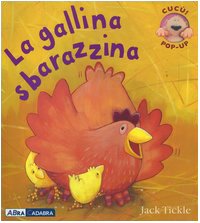 La gallina sbarazzina. Libro pop-up Tiptoi & Games