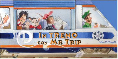 In treno con Mr. Trip. Ediz. illustrata. Con gadget (Libri in viaggio) Parents & Children