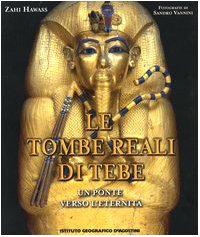 Le tombe reali di Tebe. Un ponte verso l'eternità Travel