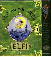 Nel mondo degli elfi (Storie e filastrocche) Novels & Short Stories for children