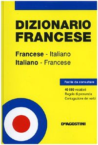 Dizionario francese. Francese-italiano, italiano-francese. Ediz. bilingue book