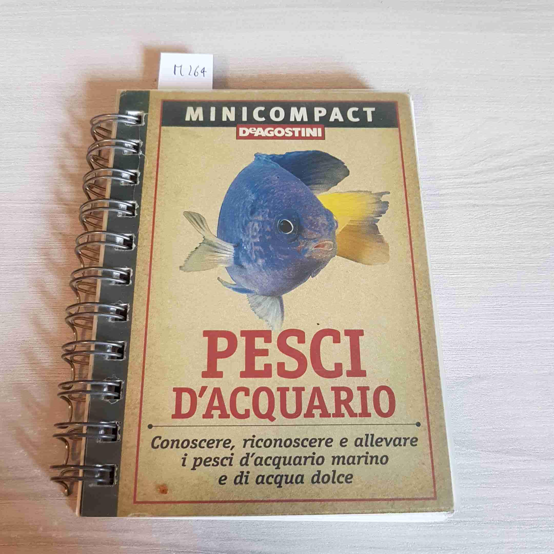 Pesci d'acquario. Conoscere, riconoscere e allevare i pesci d'acquario marino e di acqua dolce. Ediz. illustrata Pets