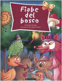 Fiabe del bosco. Ediz. illustrata book