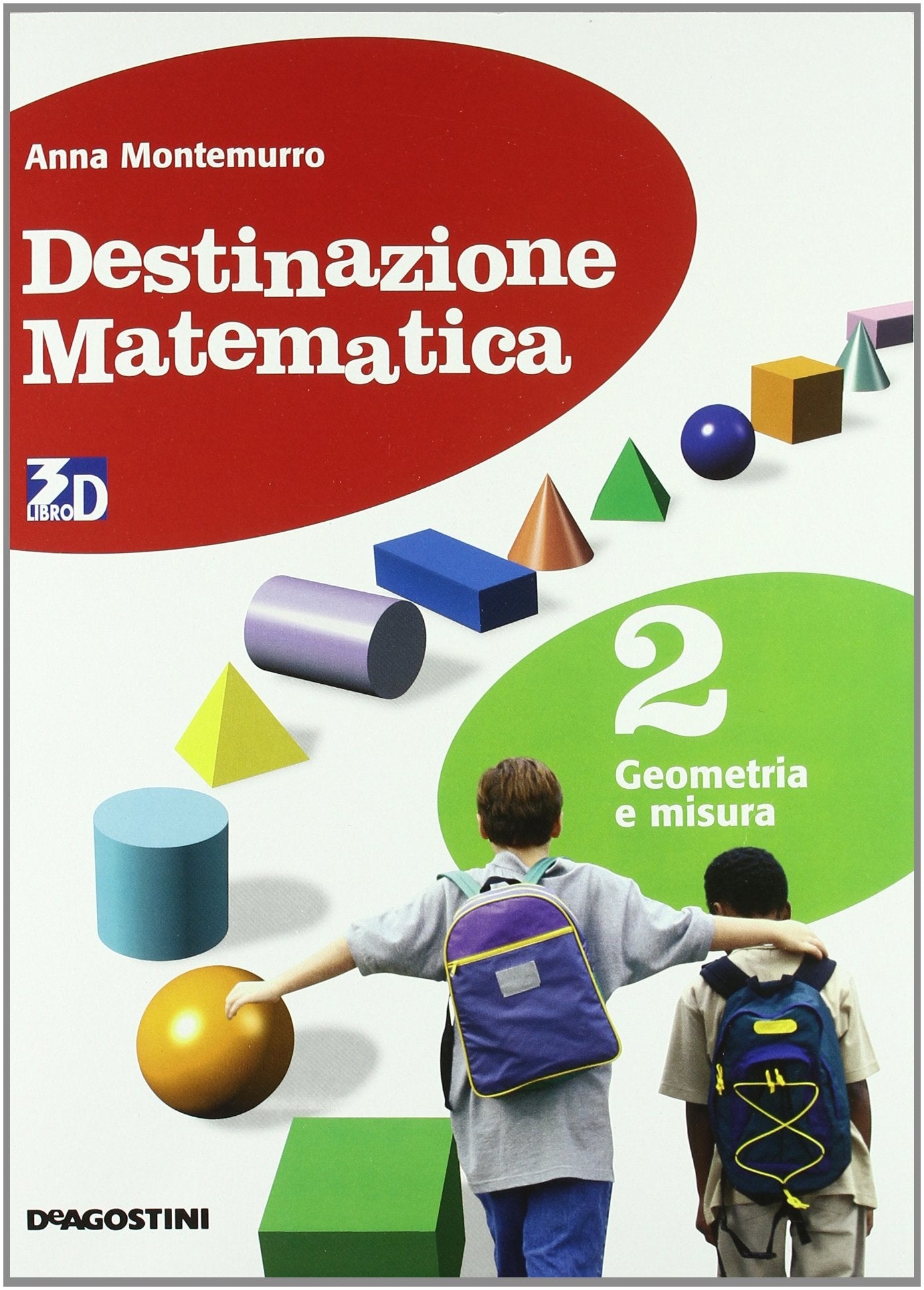 Destinazione matematica. Per la Scuola media. Con espansione online. Geometria e misura (Vol. 2) book