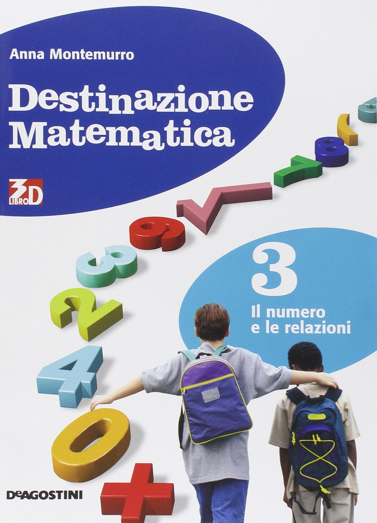 Destinazione matematica. Per la Scuola media. Con espansione online. Il numero e le relazioni (Vol. 3) book