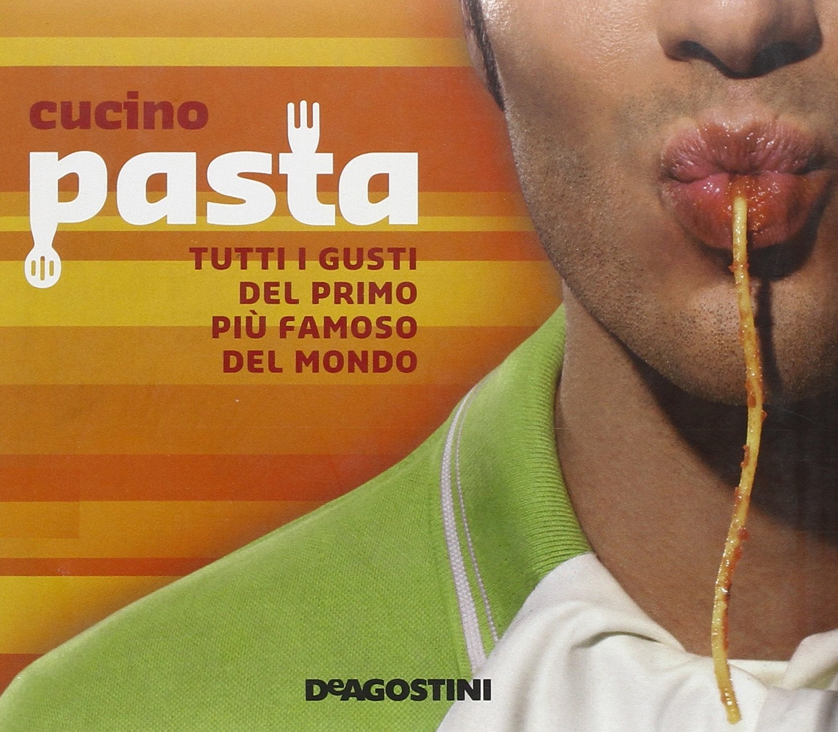 Cucino pasta. Tutti i gusti del primo più famoso del mondo Leisure, Home & Garden