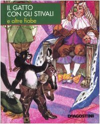Il gatto con gli stivali e altre fiabe. Ediz. illustrata book