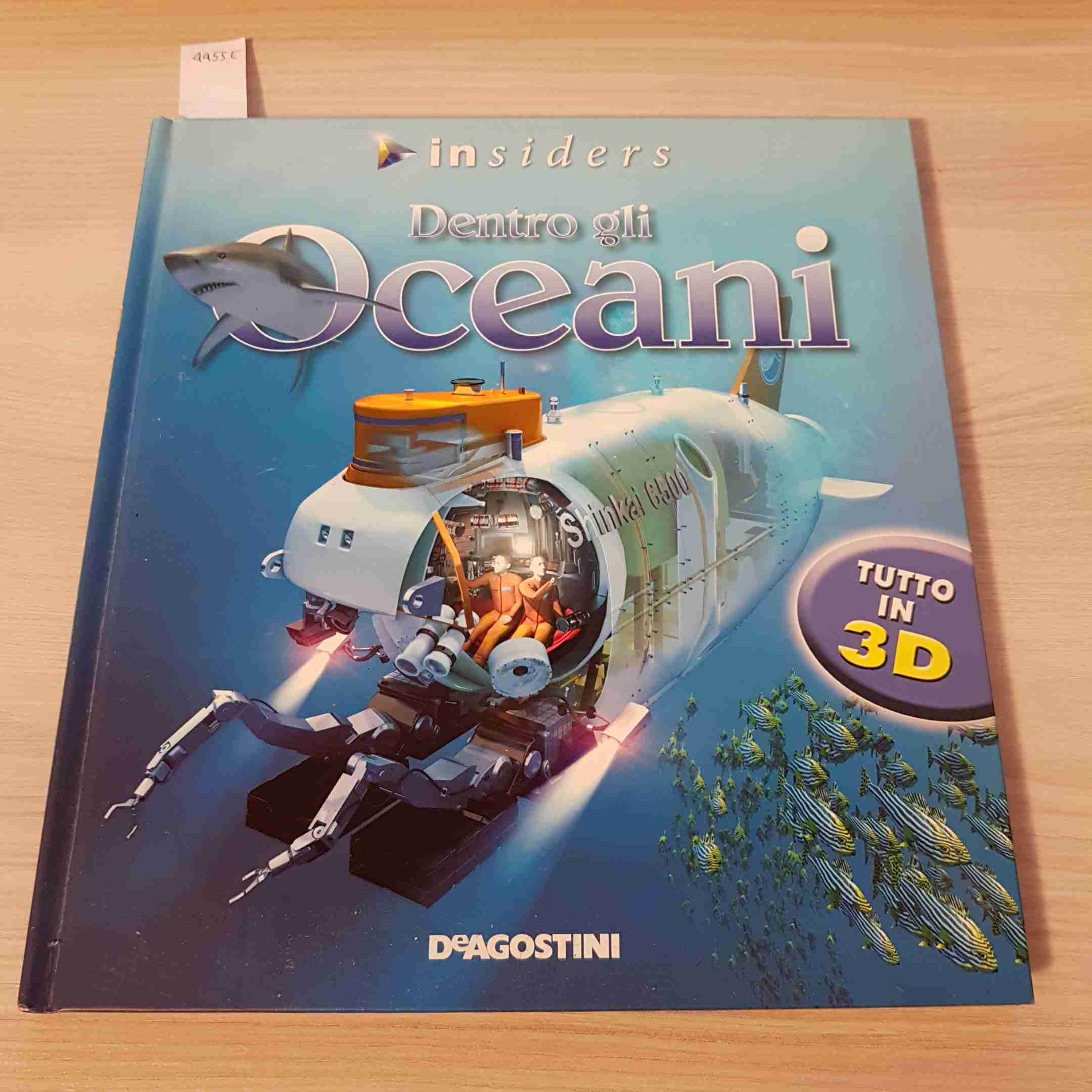 Dentro gli oceani. Ediz. illustrata (Insiders) Non-fiction