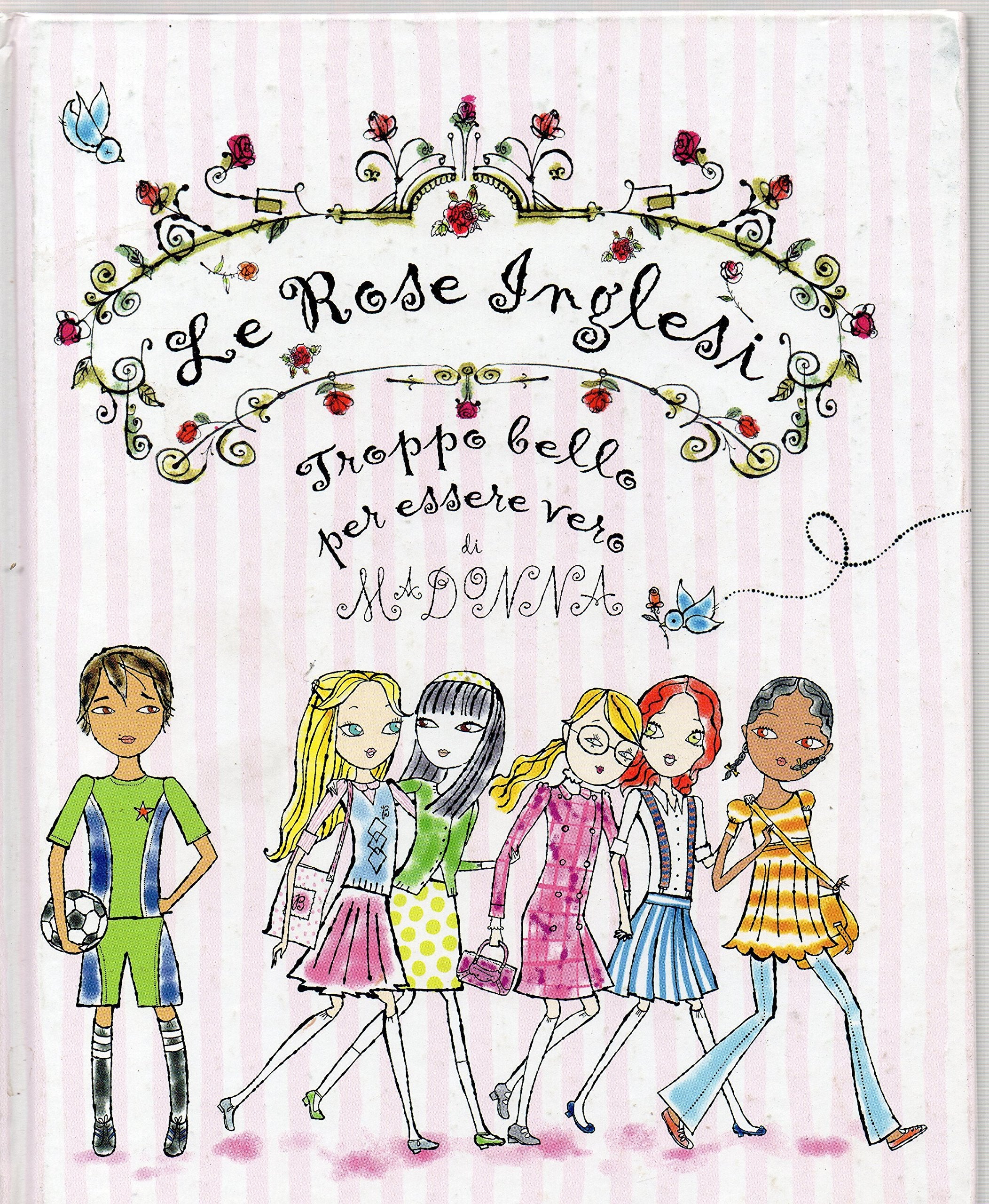 Le rose inglesi. Troppo bello per essere vero. Ediz. illustrata book
