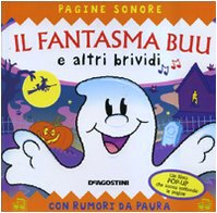 Il fantasma Buu e altri brividi. Libro pop-up. Ediz. illustrata book