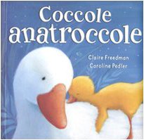 Coccole anatroccole. Ediz. illustrata book