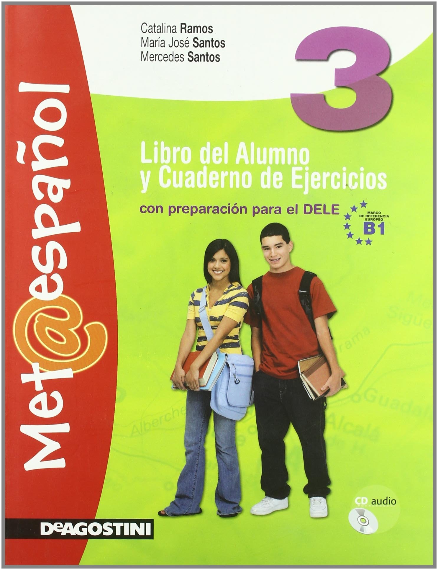 Met@espanol. Libro del alumno y cuaderno de ejercicios. Per la Scuola media. Con CD Audio. Con espansione online (Vol. 3) book