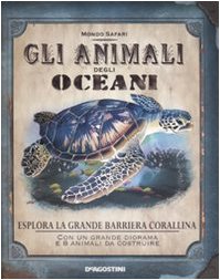 Gli animali degli oceani. Ediz. illustrata book