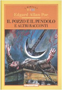 Il pozzo e il pendolo e altri racconti. Ediz. illustrata book