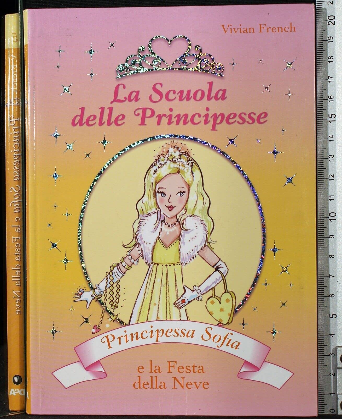 Principessa Sofia e la festa della neve. La scuola delle principesse. Ediz. illustrata Children's books