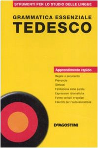 Grammatica essenziale. Tedesco. Ediz. bilingue (Grammatiche essenziali) Foreign Languages ​​& Dictionaries