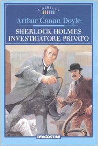 Sherlock Holmes investigatore privato book