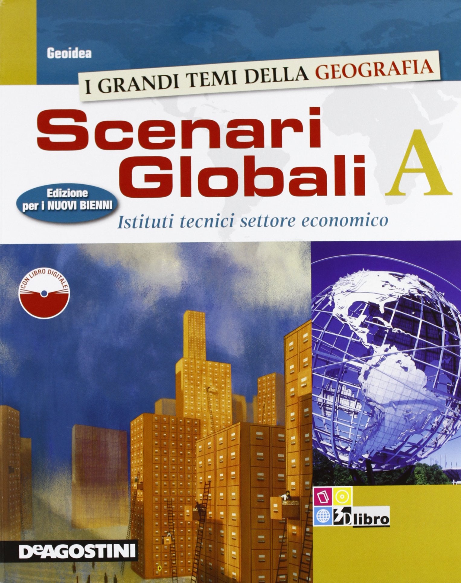 Scenari globali. Vol. A. Per gli Ist. tecnici settore economico. Con espansione online Study Guides