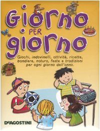 Giorno per giorno. Giochi, indovinelli, attività, ricette, bandiere, natura, feste e tradizioni per ogni giorno dell'anno.. Ediz. illustrata Tiptoi & Games