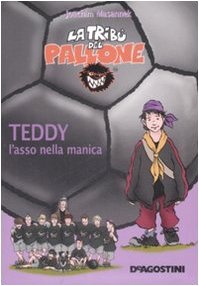 Teddy. L'asso nella manica. Ediz. illustrata book