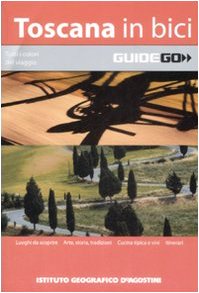 Toscana in bici (Guide Go) Leisure, Home & Garden Books