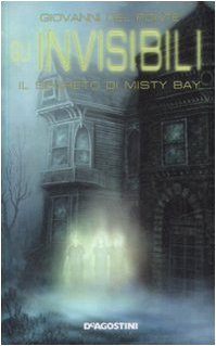 Il segreto di Misty Bay. Gli Invisibili book