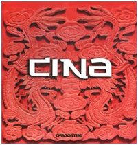 Cina. Ediz. illustrata (Geografia) Photography