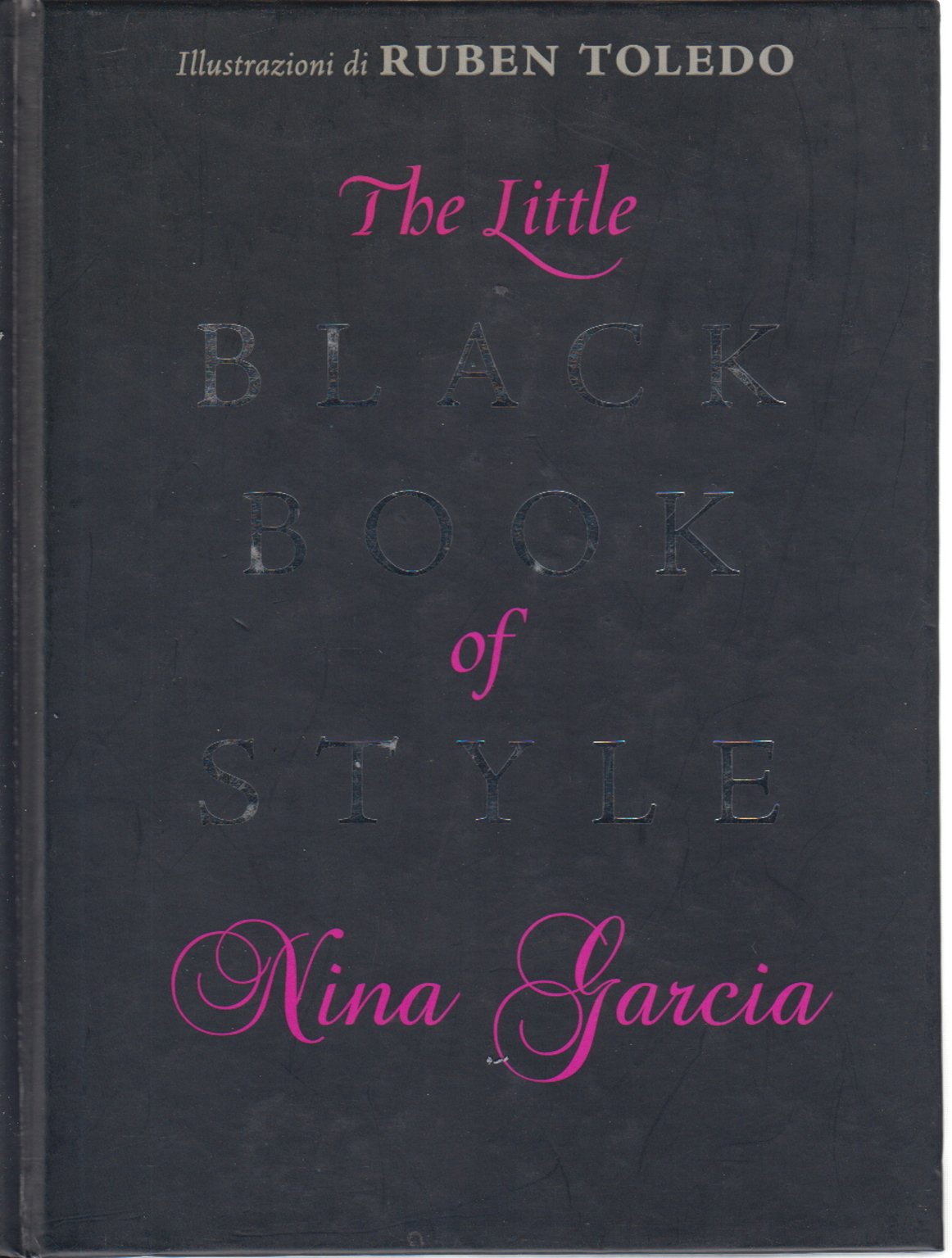 The little black book of style. Ediz. italiana Leisure, Home & Garden