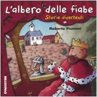 L'albero delle fiabe. Storie divertenti. Ediz. illustrata book