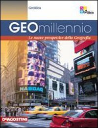 Geomillennio. Con laboratorio ambiente e sviluppo. Per le Scuole superiori. Con espansione online. Dall'Italia al mondo (Vol. 1) Natural Sciences