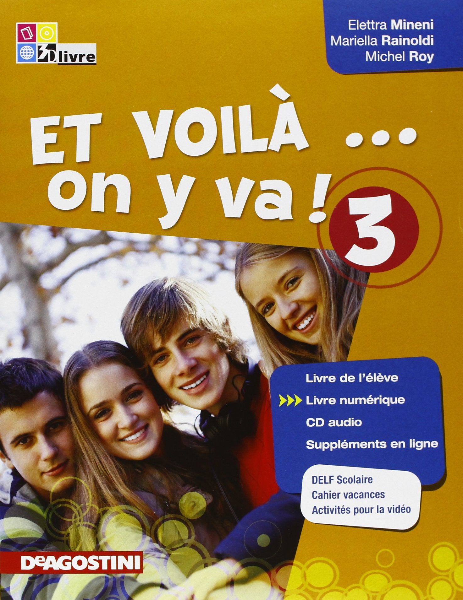 Et voilà on y va. Livre de l'élève-Cahier d'activités. Per la Scuola media. Con CD Audio (Vol. 3) book