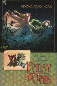 Addio, Fairy Oak. Fairy Oak Novels & Short Stories