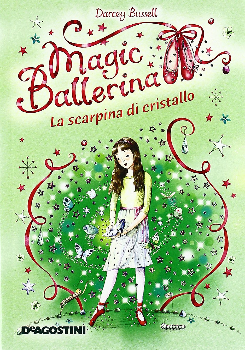 La scarpina di cristallo. Magic ballerina (Vol. 4) book