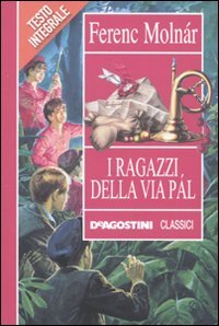 I ragazzi di via Pál. Ediz. integrale book