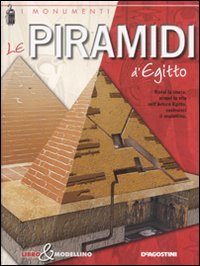 Le piramidi d'Egitto. Libro & modellino Non-fiction