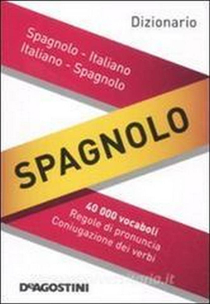 Dizionario spagnolo. Spagnolo-italiano, italiano-spagnolo Foreign Languages ​​& Dictionaries